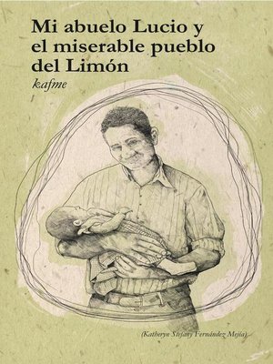 cover image of Mi abuelo Lucio y el miserable pueblo del Limón